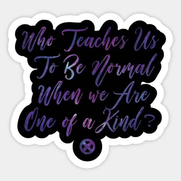 Who Teaches Us To Be Normal Sticker by shelbywolf